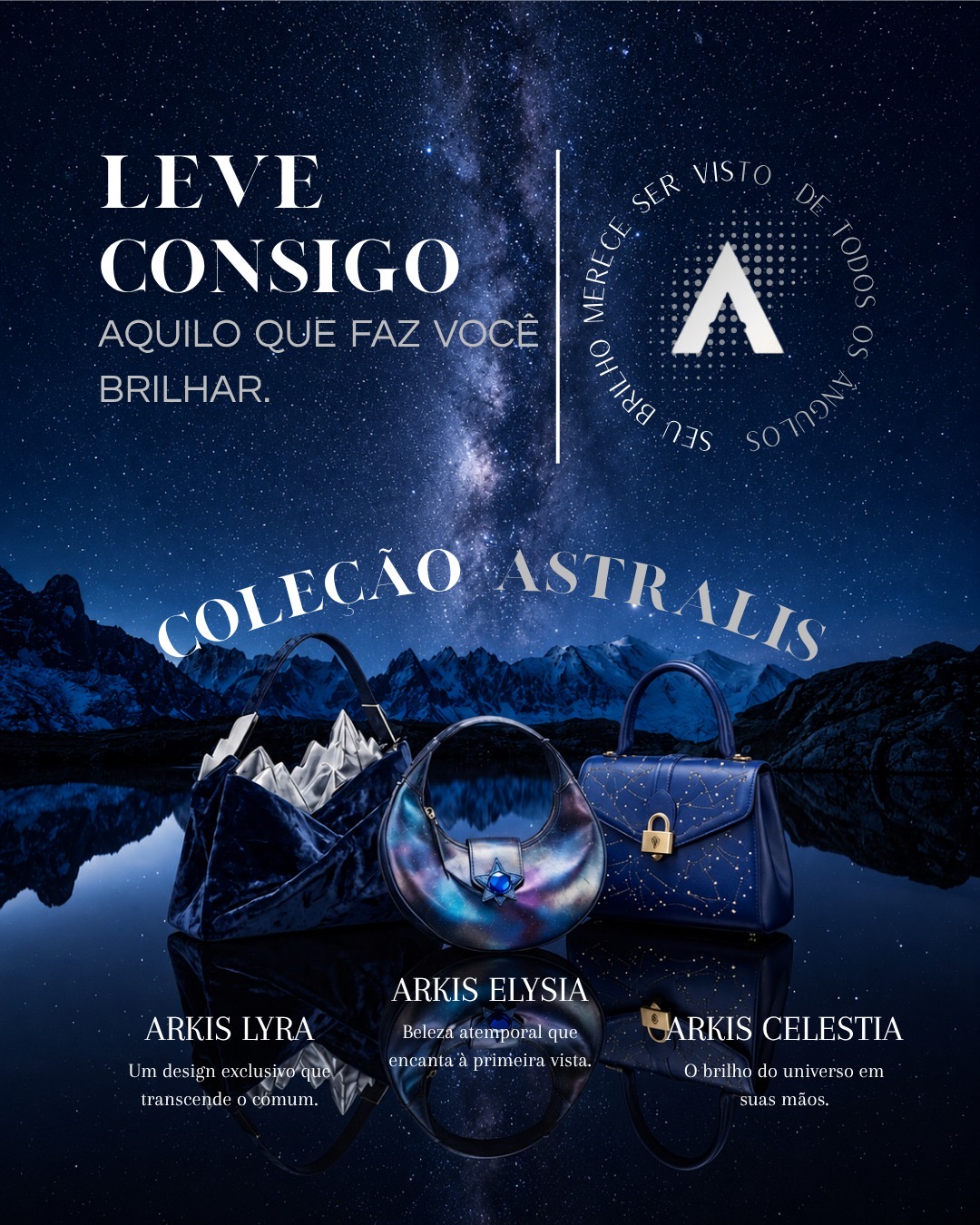 Coleção Astralis — bolsas Arkis Lyra, Elysia e Celestia